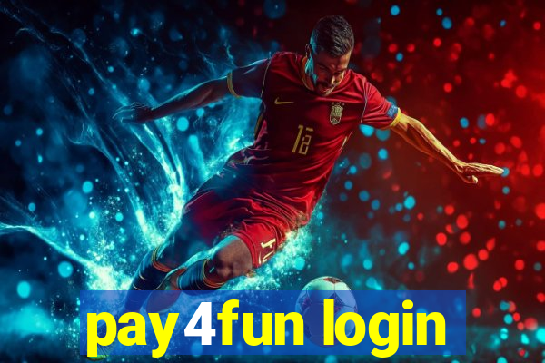 pay4fun login